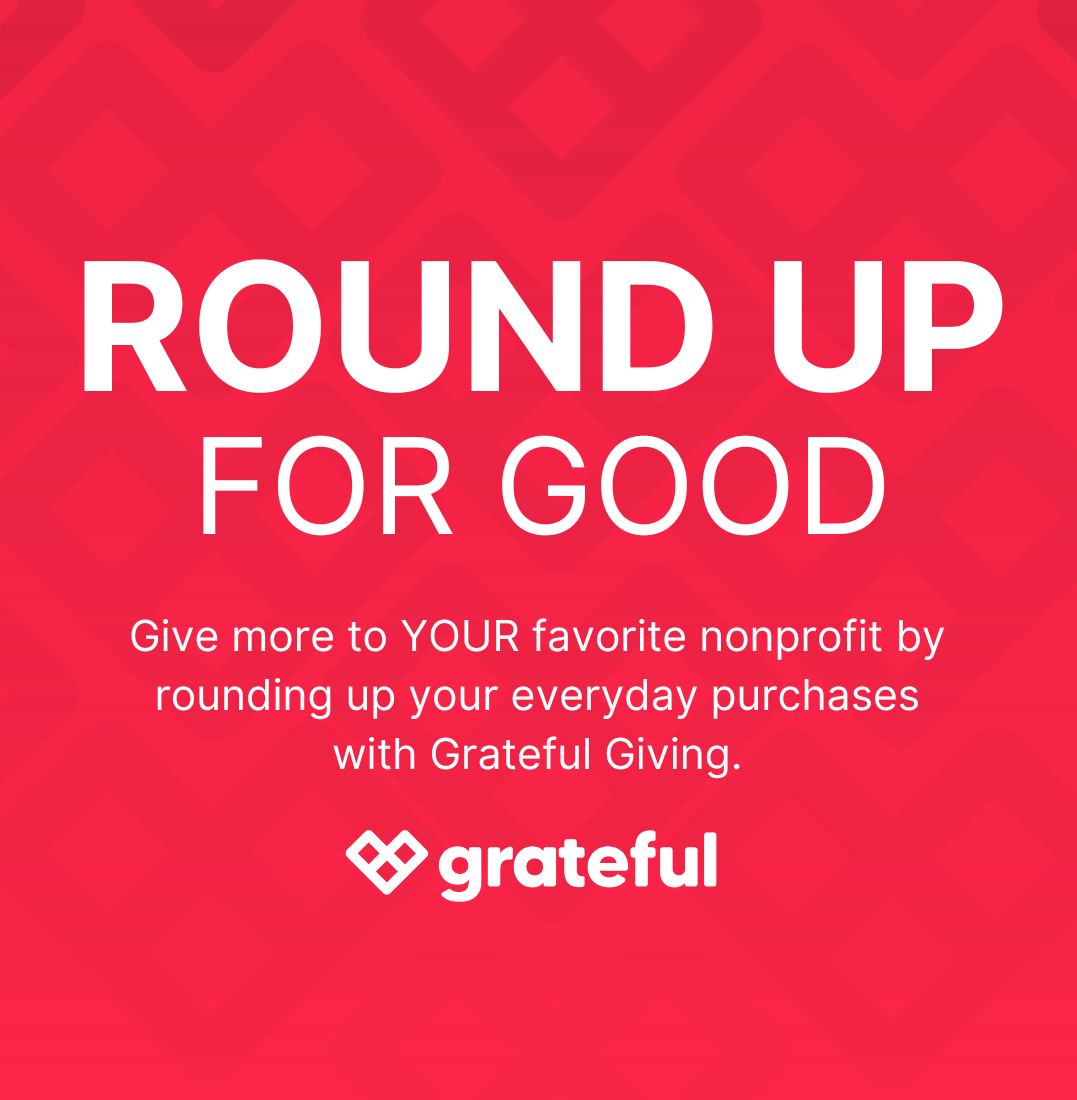 Grateful Giving - Round up for Good